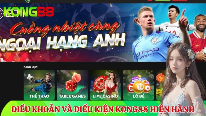 các điều khoản và điều kiện khi tham gia chơi tại KONG88